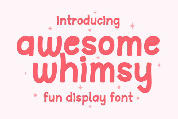 Awesome Whimsy: A Playful Font for Crafters