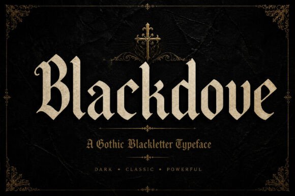 Blackdove: Bold Gothic Typography for Modern Brands