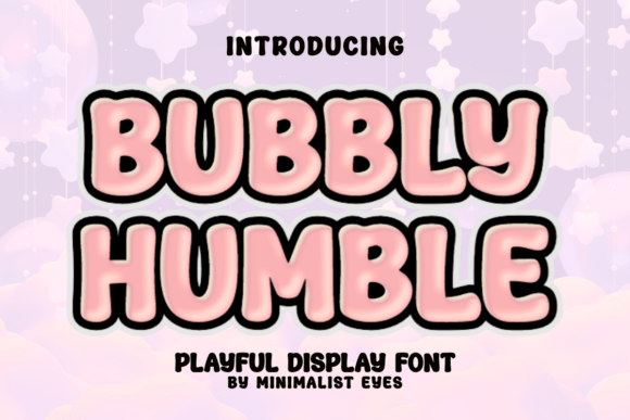 Bubbly Humble: A Playful Font for Creative Projects