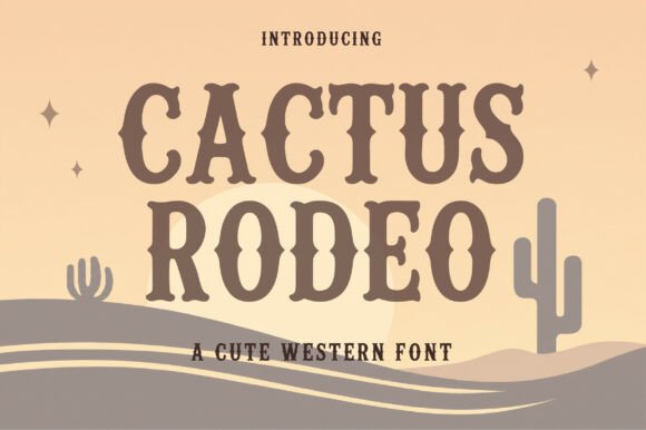 Cactus Rodeo: Bringing Authentic Western Typography to Modern Design