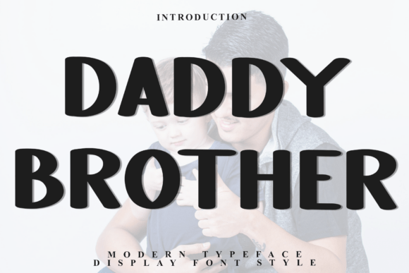 Daddy Brother: Strategic Typography for Authentic Brand Communication