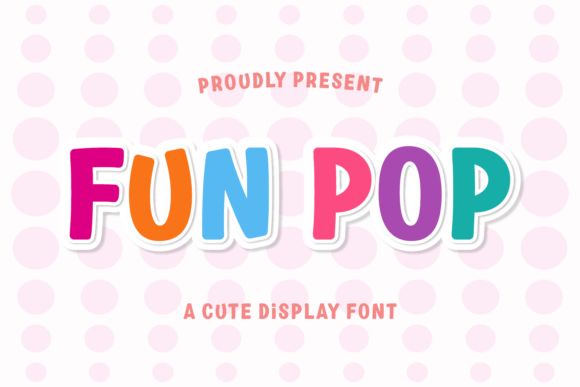 Fun Pop: Bringing Bold, Whimsical Energy to Your Creative Projects