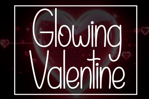 Glowing Valentine: Elevating Modern Design with Playful Handwritten Typography