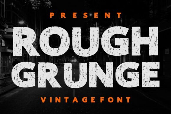 Rough Grunge: Leveraging Distressed Typography for Authentic Brand Identity